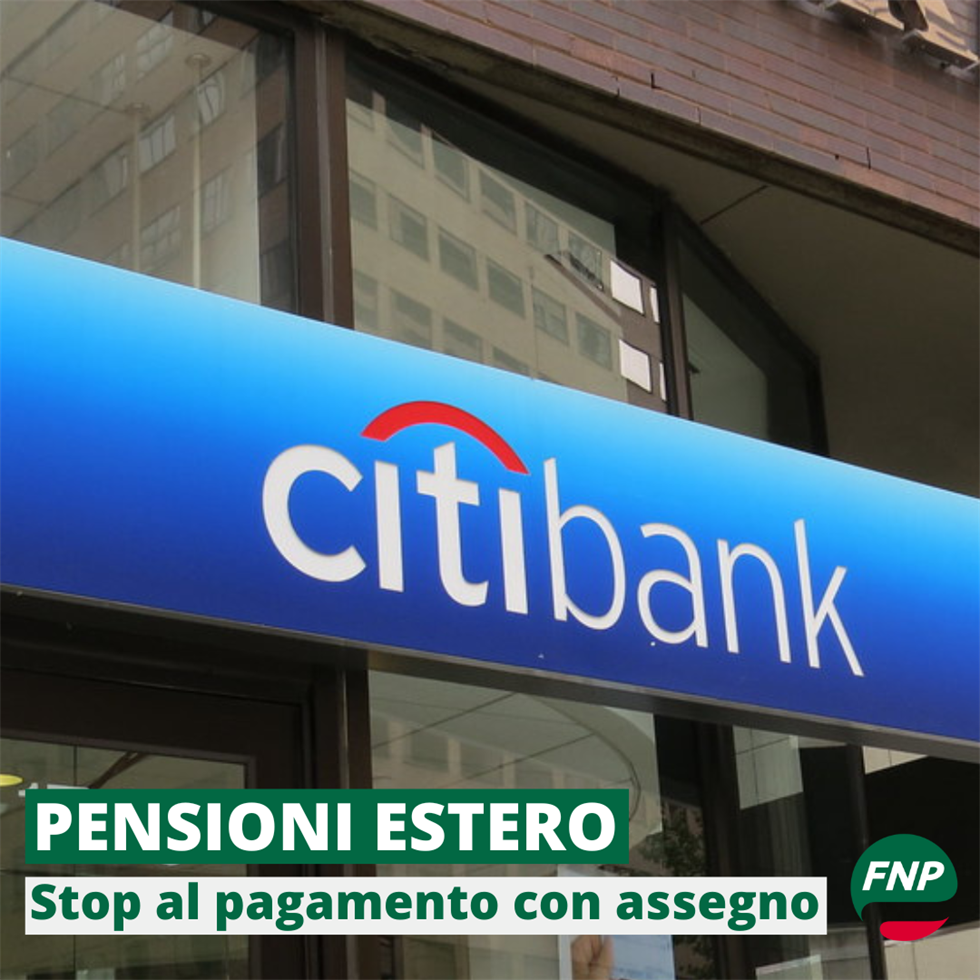 Pensioni all’estero: eliminazione modalità di pagamento con assegno